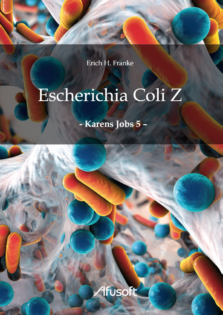 Escherichia Coli Z_Umschlag_Front_AFUSOFT_160907-30