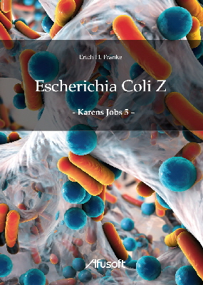 Escherichia Coli Z_Umschlag_Front_AFUSOFT_160907